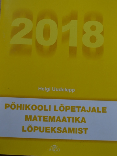 Põhikooli lõpetajale matemaatika lõpueksamist 2018