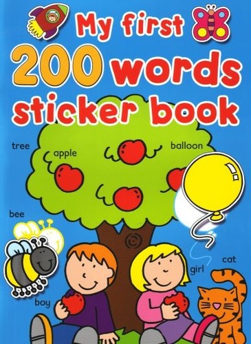 My first 200 Words. Sticker Book