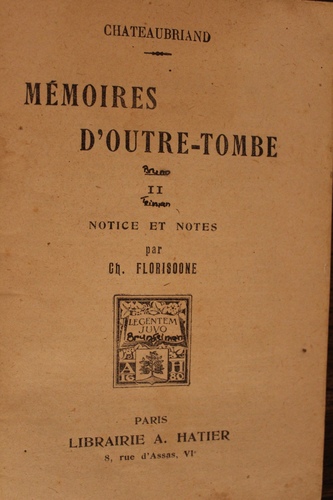 Mémoires d´Outre-Tombe. Tome I, II