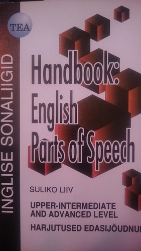 Inglise sõnaliigid. Handbook: English Parts of Speech