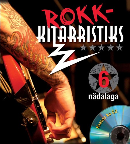Rokk-kitarristiks 6 nädalaga