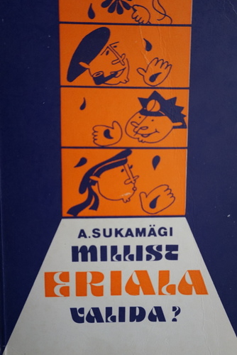 Millist eriala valida?