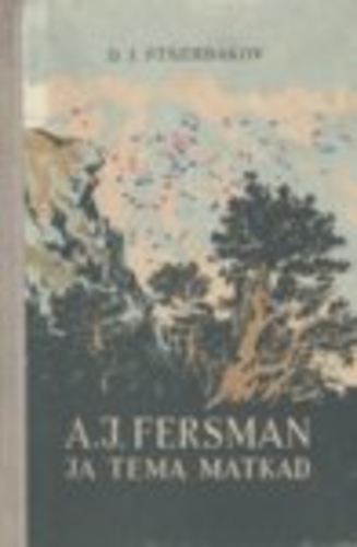 A. J. Fersman ja tema matkad