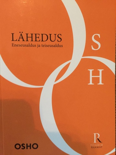Lähedus. Eneseusaldus ja teiseusaldus.