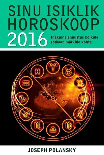 Sinu isiklik horoskoop 2016