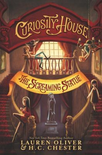 Curiosity House: The Screaming Statue (The Curiosity House 2)