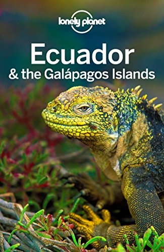 Lonely Planet Ecuador & the Galapagos Islands