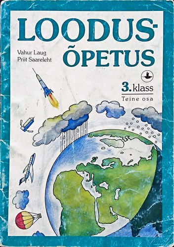 Loodusõpetus. Kolmas klass. Teine osa