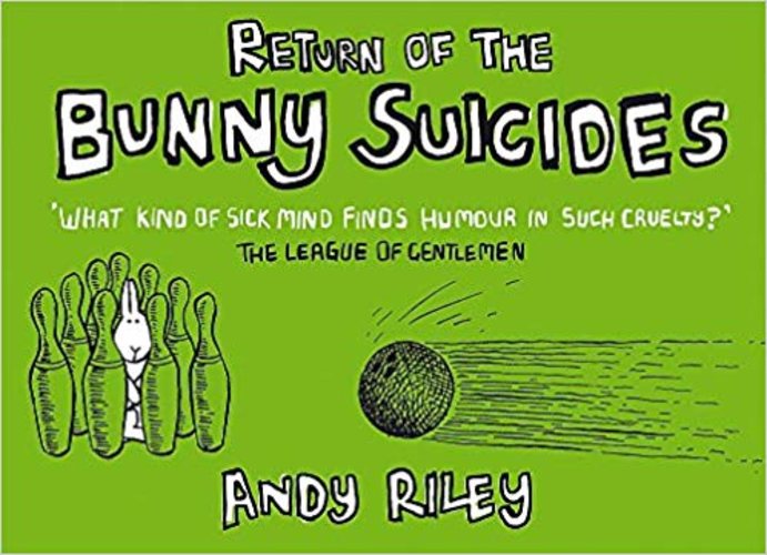 Return of the Bunny Suicides