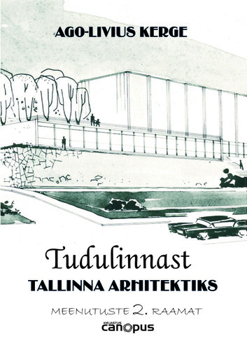 Tudulinnast Tallinna arhitektiks