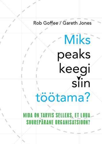 Miks peaks keegi siin töötama