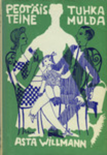 Peotäis tuhka, teine mulda (4. osa)