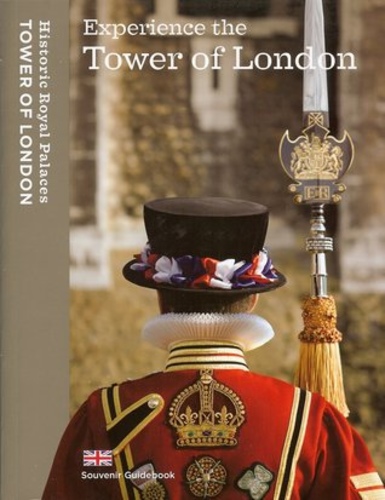 Experience The Tower Of London