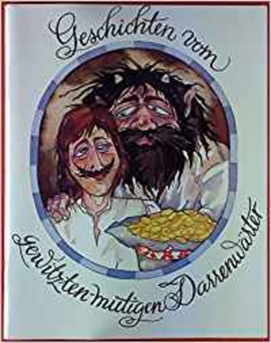 Geschichten vom gewitzten-mutigen Darrenwärter