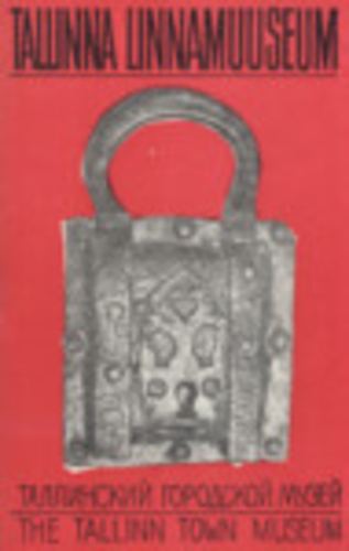 Tallinna Linnamuuseum. Muuesumi juht