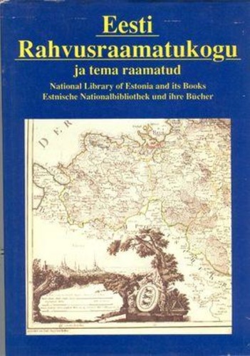 Eesti rahvusraamatukogu ja tema raamatud