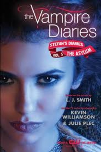 The Vampire Diaries. Volume Five. The Asylum