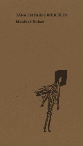 Täna leitakse kõik üles