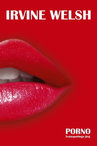 Porno. Trainspottingu järg