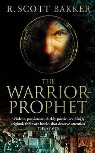 The Warrior Prophet (The Prince of Nothing 2)
