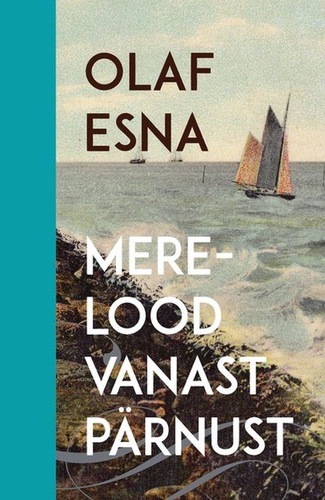 Merelood vanast Pärnust