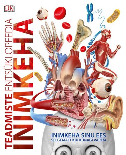 Teadmiste entsüklopeedia. Inimkeha
