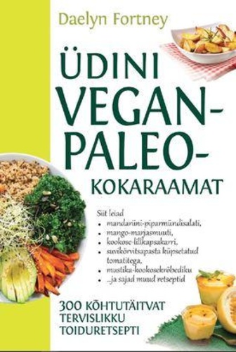  Üdini vegan-paleokokaraamat