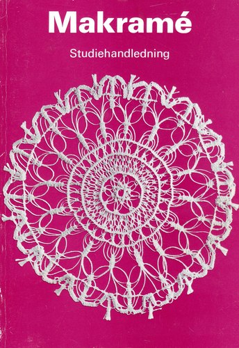 Makramé : Studiehandledning