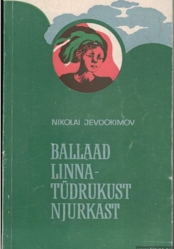 Ballaad linnatüdrukust Njurkast