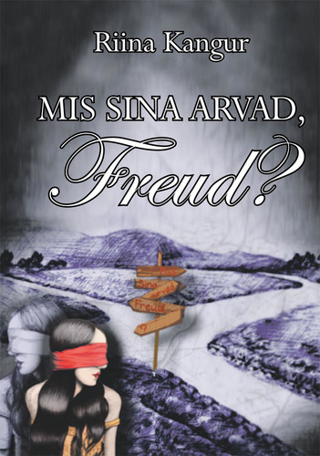 Mis sina arvad, Freud?
