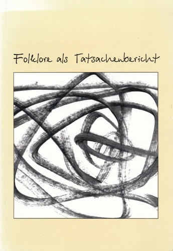 Folklore als Tatsachenbericht