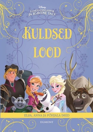 Lumekuninganna. Kuldsed lood