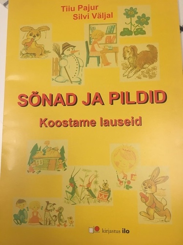 Sõnad ja pildid. Koostame lauseid