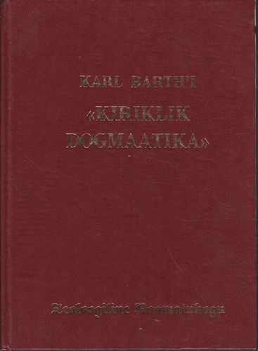 Karl Barth'i "Kiriklik dogmaatika"