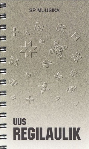 Uus regilaulik. 150 regilaulu