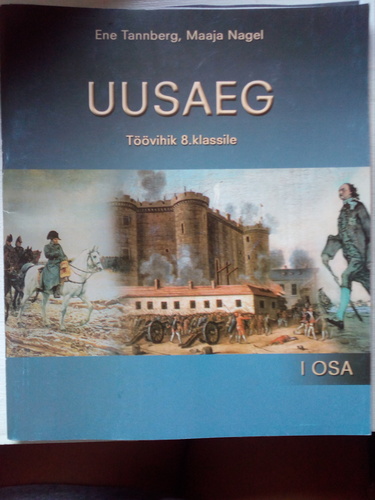 Uusaeg. Töövihik 8. klassile
