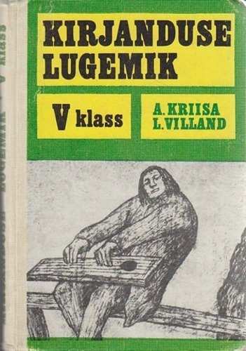 Kirjanduse lugemik : V klass