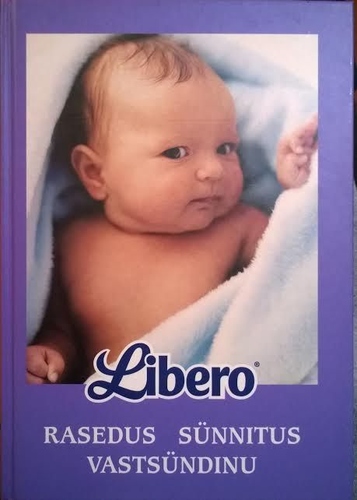 Rasedus, sünnitus, vastsündinu