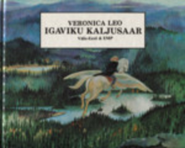 Igaviku kaljusaar. Soome muinasjutt rahvasuust