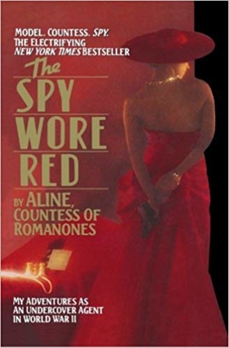 The Spy Wore Red: The Romanones Spy Series