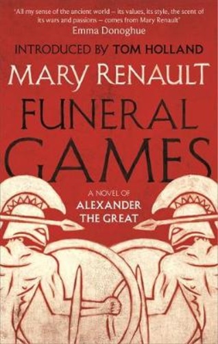 Funeral Games [Alexander The Great #3]