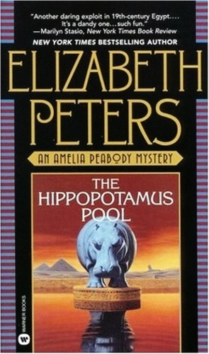 The Hippopotamus Pool (Amelia Peabody 8)