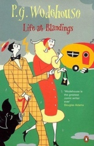 Life at Blandings (Blandings Castle 1 & 4)