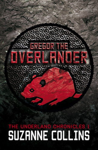 Gregor the Overlander (Underland Chronicles #1)