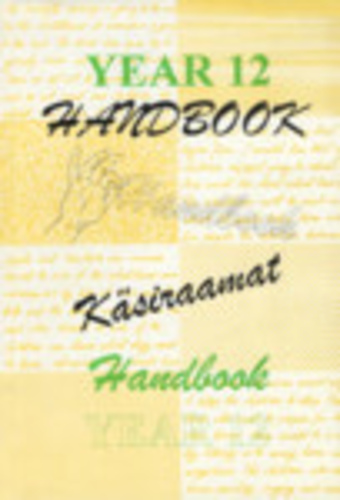 Year 12 : handbook = käsiraamat