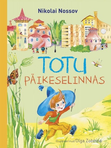 Totu Päikeselinnas