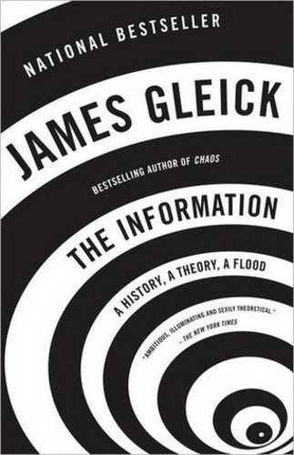 The Information: A History, A Theory, A Flood