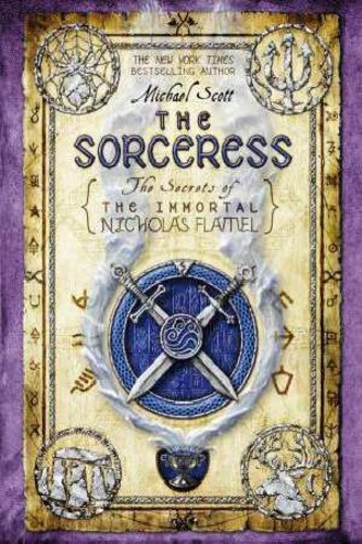 The Sorceress (The Secrets of the Immortal Nicholas Flamel #3)