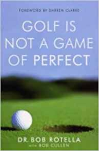 Golf is not a Game of Perfect