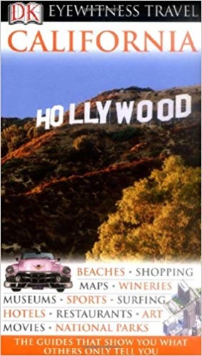 DK Eyewitness Travel Guide: California